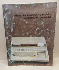 Hewlett Packard HP 9825A Calculator General I/O Programming Manual 2 