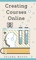 Selena Watts | Creating Courses Online | Buch | Englisch (2020) | Gebunden