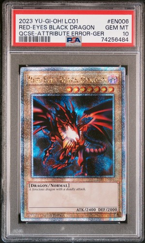 Red-Eyes Black Dragon (Quarter Century Secret Rare) LC01-EN006 PSA 10