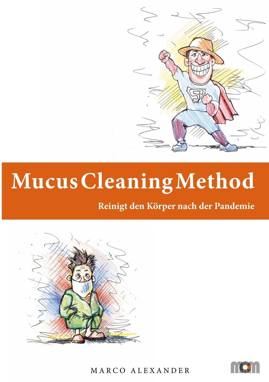 Thumbnail - Marco Alexander | Mucus Cleaning Method - Die Körperreinigungsmethode