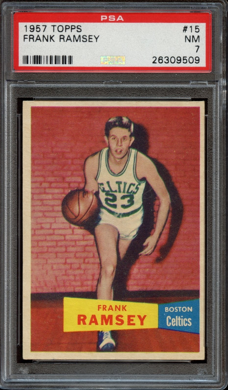 1957 Topps Frank Ramsey #15 - HOF Rookie RC - PSA 7 NM