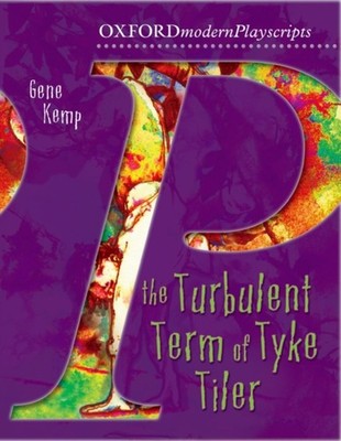 The Turbulent Term of Tyke Tiler Oxford Playscripts by Gene Kemp PAPERBACK