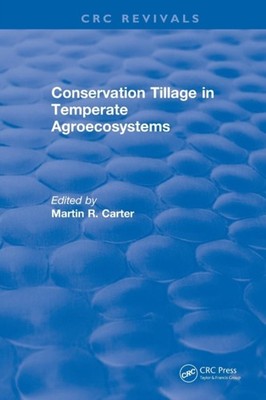 Revival Conservation Tillage in Temperate by M.R. Carter PAPERBACK 9781138558243