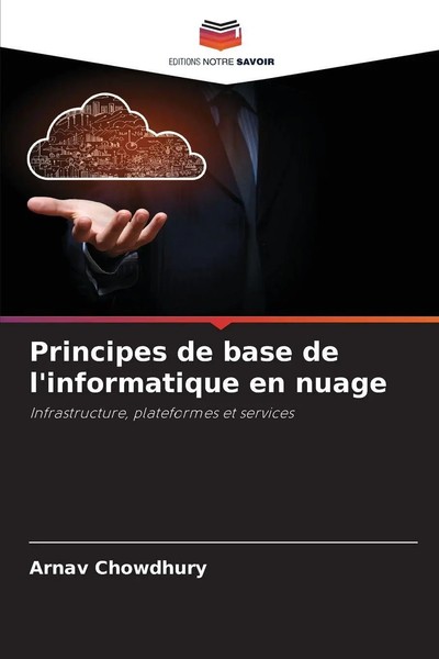 Arnav Chowdhury | Principes De Base De L'informatique En Nuage | Taschenbuch-image