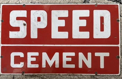 Vintage Speed Cement Gas & Oil Porcelain Enamel Sign 20x12"
