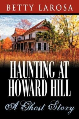 Haunting At Howard Hill: A Ghost Story