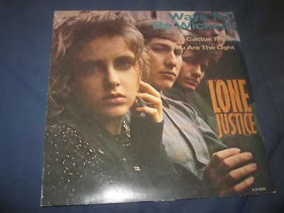 Lone Justice Ways to be wicked Maxi-Single