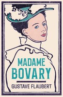 Gustave Flaubert | Madame Bovary | Taschenbuch | Englisch (2014) | Evergreens