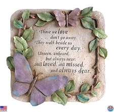 Evergreen 10-Inch Garden Memorial Stone - "Those We Love Don't Go Away" D cor