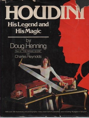 Houdini His Legend and His Magic