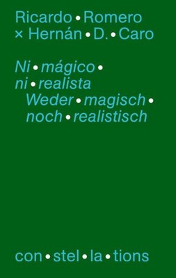 Ni mágicó ni realista - Sobre la hibridez de la nueva literatura latinoamericana