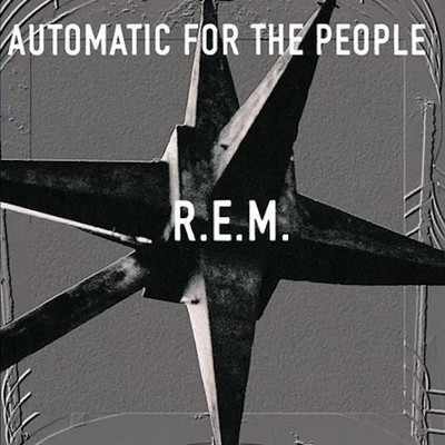 R.E.M. - Automatic for the People: 25th Anniversary (180g Vinyl LP)*
