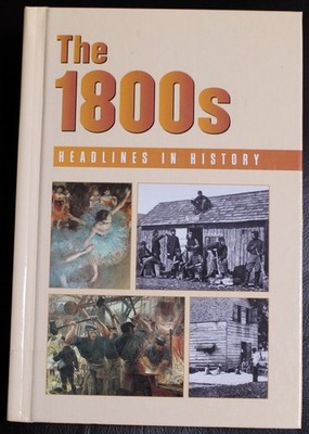 Headlines in History - The 1800s (hardcover edition) - hardcover Miller, Jam...
