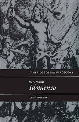 W. A. Mozart: Idomeneo Rushton Paperback Cambridge University Press