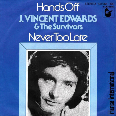 J. Vincent Edwards Hands Off / Never Too Late Vinyl Single 7inch NEAR MINT