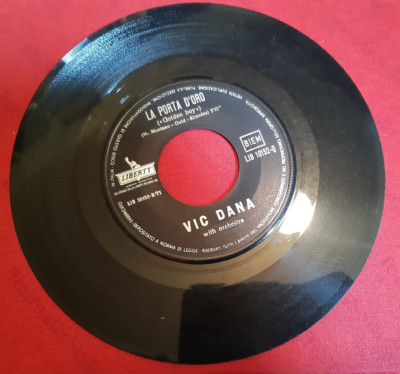 VIC DANA - DAS GOLDENE TÜR / GEFAHR (45'' 7'' LIBERTY LIB 10152-Q)