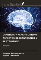 Gulnora Rakhimbaeva (U. A.) | Demencia Y Parkinsonismo Aspectos De...