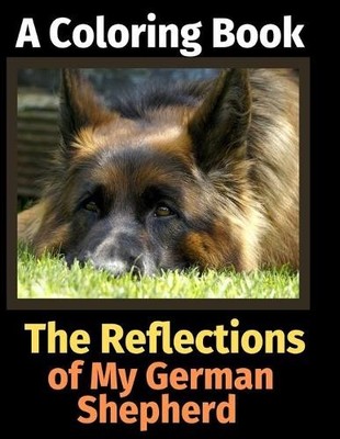 Brightview Activity Books The Reflections of My German Shepherd (Taschenbuch)