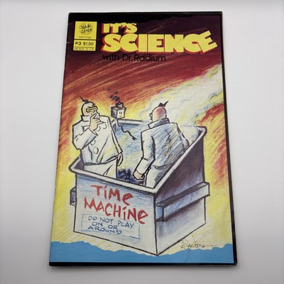 It's Science with Dr. Radium #3 1987 Slave Labor Graphics   Copper Age