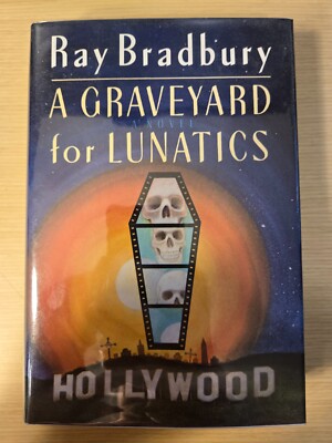 Graveyard for Lunatics by Ray Bradbury (1990, Hardcover) 1st Edition