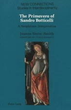 The «Primavera» of Sandro Botticelli: A Neoplatonic Interpretation (New...