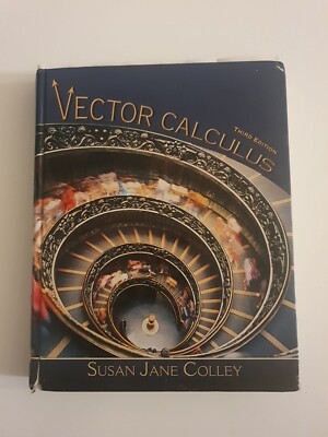 Vector Calculus (3rd Edition) by Colley, Susan J.