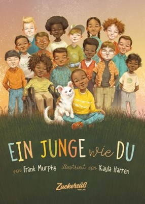 Ein Junge wie du | Murphy, Frank Zuckersüß Verlag | Gebunden | 9783982137957