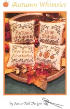 ScissorTail Designs AUTUMN WHIMSIES 4 Cross Stitch Charts Only ~ Thanksgiving