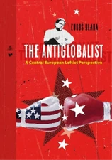Ľuboš Blaha The Antiglobalist (Paperback) Spectrum Slovakia (UK IMPORT)
