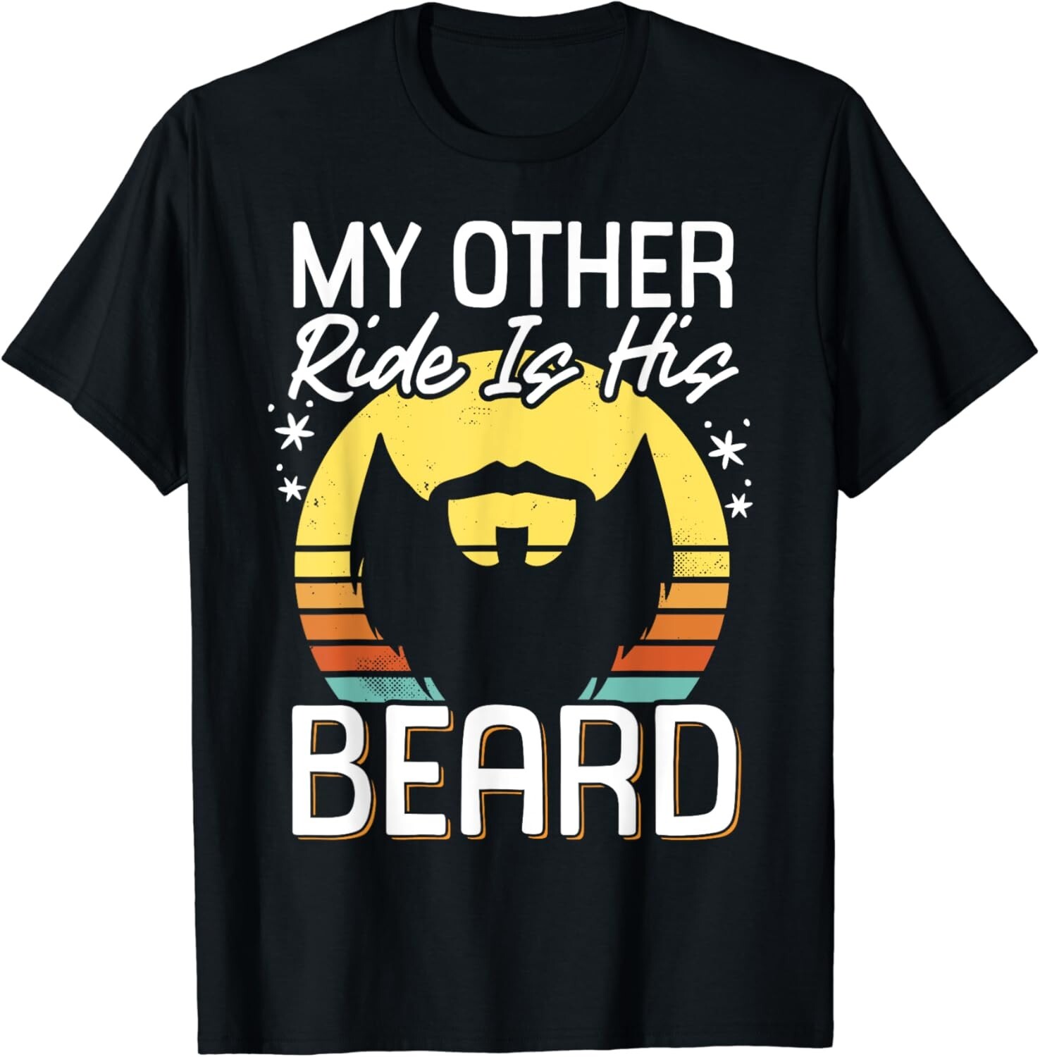 ALTRA T shirt maglietta My Other Ride Is His Beard regalo unisex