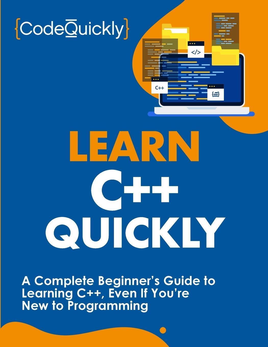 Thumbnail - Code Quickly | Learn C++ Quickly | Taschenbuch | Englisch (2020) |