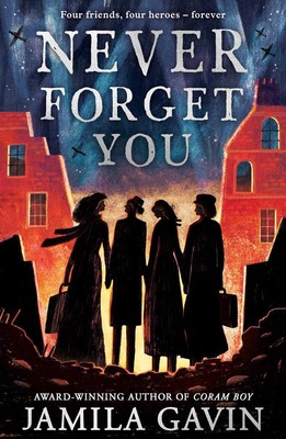 Never Forget You | Jamila Gavin | 2022 | englisch