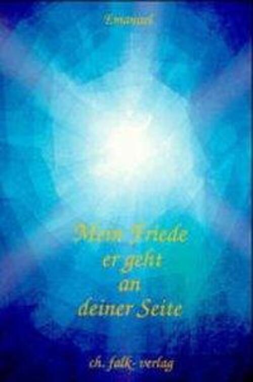 Thumbnail - Mein Friede Er Geht An Deiner Seite | Emanuel (u. A.) | Taschenbuch |