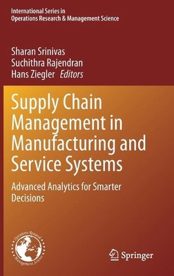 Supply Chain Management in Fertigungs- und Service-Systemen: Advanced Analytics
