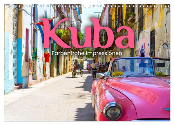 Calendar 2027 · US Version · Cuba - Colorful Impressions. (Wall Calendar 2027 17-image