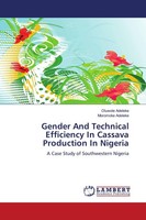 Gender And Technical Efficiency In Cassava Production In Nigeria Oluwole Adeleke