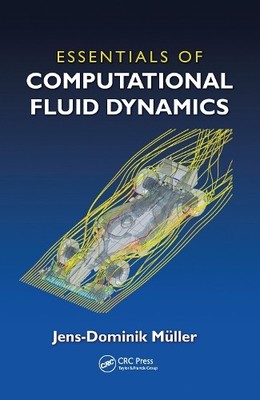 Essentials of Computational Fluid Dynamics by Jens-Dominik Mu... - 9781138401303