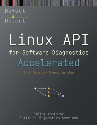 Accelerated Linux API for Software Diagnostics With Category Theory in View Buch
