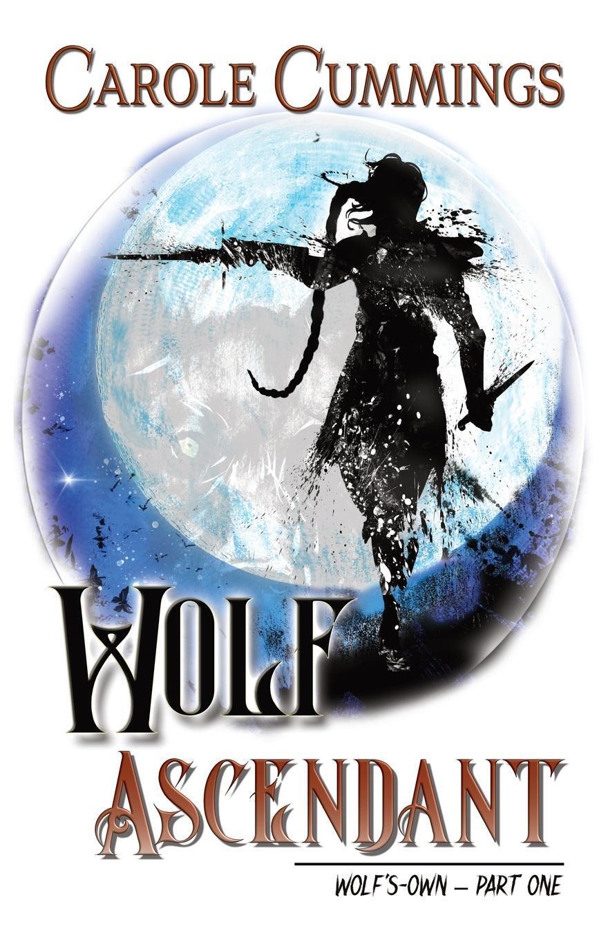 Thumbnail - Wolf Ascendant | Carole Cummings | Taschenbuch | Wolf's-own |