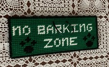 Handmade Needlepoint Dog Sign No Barking Zone Dog Lover Gift Item Brand New