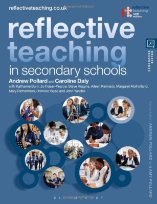 Reflective Teaching in Secondary Schools (Reflective Te - Paperback NEW Pollard,
