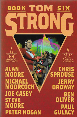 Tom Strong Book Six 2006 US HC Alan Moore Chris Sprouse Jerry Ordway Paul Gulacy