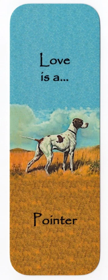 K9-KARDS POINTER DOG BEAUTIFUL DOG BOOKMARK SAME IMAGE BOTH SIDES GREAT GIFT