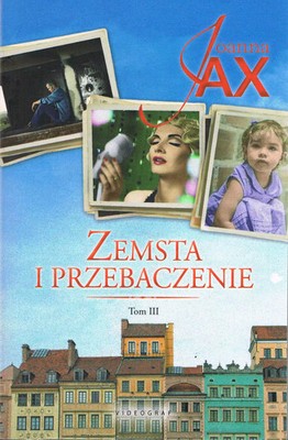 9788382930238 Zemsta i przebaczenie Tom 3. Bezkres nadziei. Dolina spokoju wyd. 