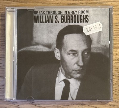 William S. Burroughs: Break Through In Grey Room (1994) CD Compilation Album