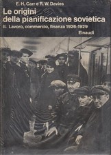 Le origini della pianificazione sovietica. 1926-1929. II. Lavoro, commercio, fin