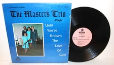 THE MASTERS TRIO - UNTIL YOUVE KNOWN THE LOVE...