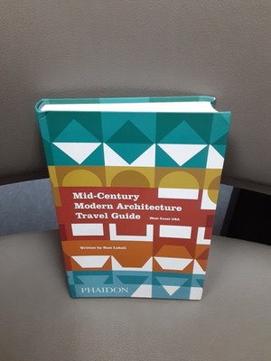 Mid-Century Modern Architecture Travel Guide: West Coast USA - VERY GOOD