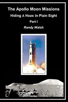 The Apollo Moon Missions: Hiding a Hoax in Plain Sight (... | Buch | Zustand gut