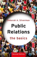 Public Relations: The Basics by Deborah A. Silverman Paperback Book